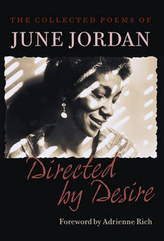 Directed by Desire: The Collected Poems of June Jordan - Jordan June