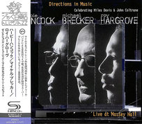 Directions In Music. Live At Massey Hall, Celebrating Miles Davis & John Coltrane (Limited Japanese Edition) Hancock Herbie, Brecker Michael, Hargrove Roy