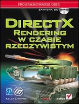 DirectX. Rendering w czasie rzeczywistym Dempski Kelly