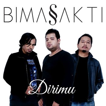 Dirimu - Bimasakti