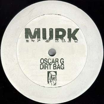 Dirt Bag - Oscar G