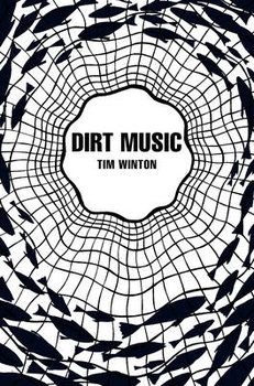 Dirt Music (Picador 40th Anniversary Edition) - Winton Tim