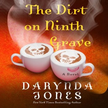 Dirt on Ninth Grave - Jones Darynda