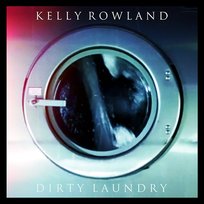Dirty Laundry Kelly Rowland