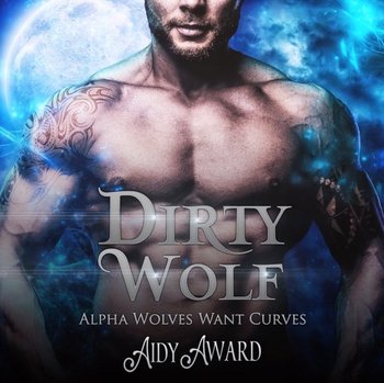 Dirty Wolf - Award Aidy