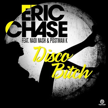 Disco Bitch - Eric Chase feat. Nadi Nash & Postman K