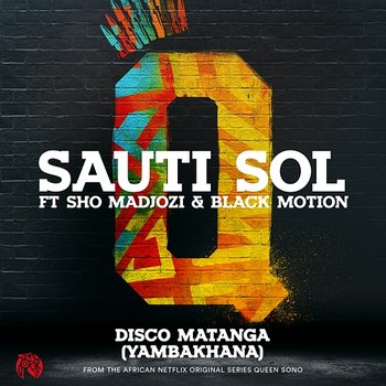 Disco Matanga (Yambakhana) - Sauti Sol feat. Sho Madjozi, Black Motion