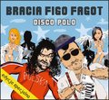 Disco Polo (Special Edition) - Bracia Figo Fagot