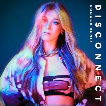 Disconnect - Becky Hill, Songer