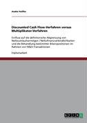 Discounted Cash Flow-Verfahren versus Multiplikator-Verfahren - Peiffer Andre
