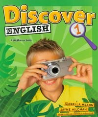 Discover English 1. Książka ucznia. Szkoła podstawowa - Hearn Izabella, Wildman Jayne