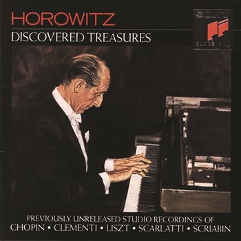 Discovered Treasures (1962-1972): Previously unreleased studio recordings - Vladimir Horowitz