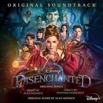 Disenchanted Alan Menken, Stephen Schwartz, Disenchanted - Cast