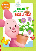 Disney Maluch. Moja pierwsza roślinka - Opracowanie zbiorowe