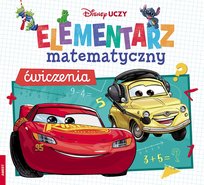 Disney Uczy. Elementarz matematyczny. Ćwiczenia Opracowanie zbiorowe