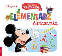 Disney Uczy. Przygoda z Czytaniem. Elementarz. Ćwiczenia