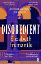 Disobedient Elizabeth Fremantle