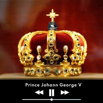 Disposition - Prince Johann George V