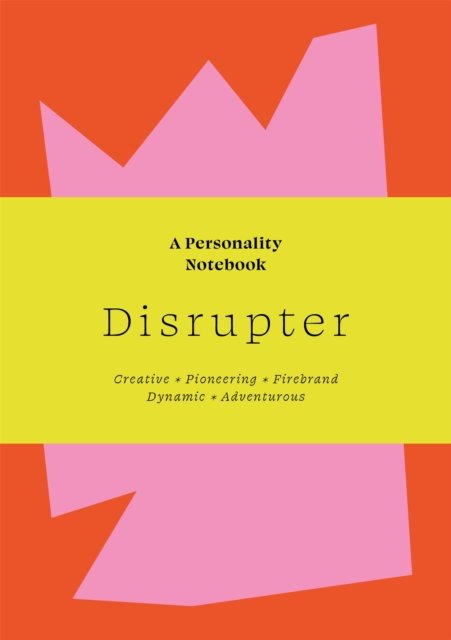 Disrupter: A Personality Notebook - Sanna Balsari-Palsule | Książka w Empik