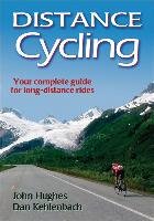 Distance Cycling - Hughes John, Kehlenbach Dan