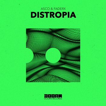 Distropia - ASCO & FaderX