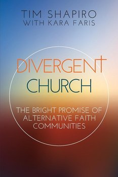 Divergent Church - Shapiro Tim