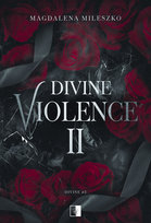 Divine Violence II Mileszko Magdalena