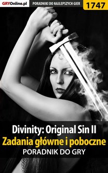 Divinity: Original Sin II. Zadania główne i poboczne. Poradnik do gry - Wiśniewski Łukasz Keczup, Adamus Agnieszka aadamus