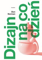 Dizajn na co dzień - ebook epub Norman Don