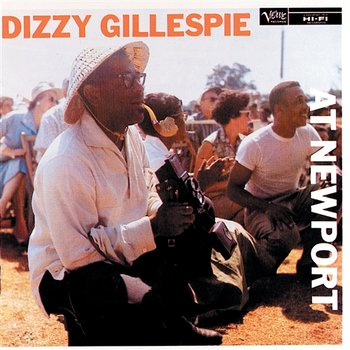 Dizzy Gillespie At Newport - Dizzy Gillespie