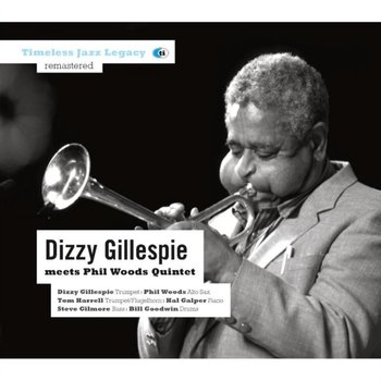 Dizzy Gillespie Meets Phil Woods - Gillespie Dizzy