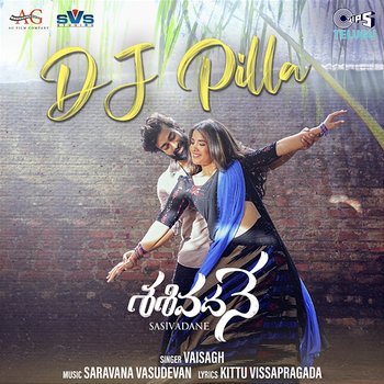 DJ Pilla (From "Sasivadane") - Saravana Vasudevan, Kittu Vissapragada & Vaisagh