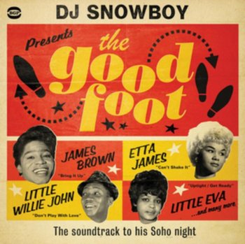 DJ Snowboy Presents The Good Foot-Soundtrack To Hi - Various Artists