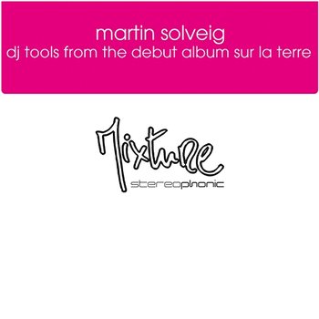 DJ Tools - Martin Solveig