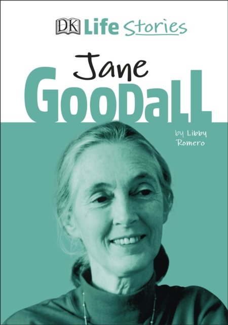 DK Life Stories Jane Goodall - Libby Romero | Książka W Empik