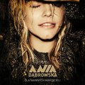 Dla naiwnych marzycieli - Dąbrowska Ania