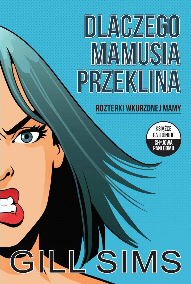 Dlaczego mamusia przeklina. Rozterki wkurzonej mamy - ebook mobi