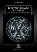 Dlaczego prawda jest piękna Stewart Ian