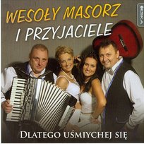 Dlatego Uśmiychej się Wesoły Masorz I Przyjaciele