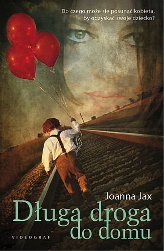 Długa droga do domu - Joanna Jax | Książka w Empik