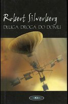 Długa droga do domu Robert Silverberg