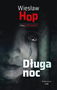 Długa noc - Hop Wiesław