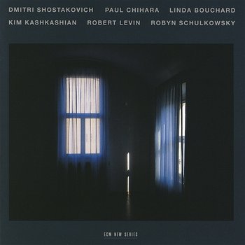 Dmitri Shostakovich, Paul Chihara, Linda Bouchard - Kim Kashkashian, Robert Levin, Robyn Schulkowsky