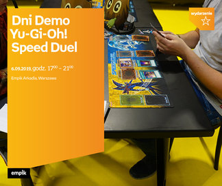 Dni Demo Yu-Gi-Oh! Speed Duel | Empik Arkadia