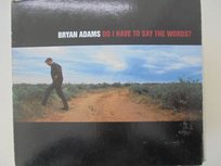 Do I have to say the words? Adams Bryan