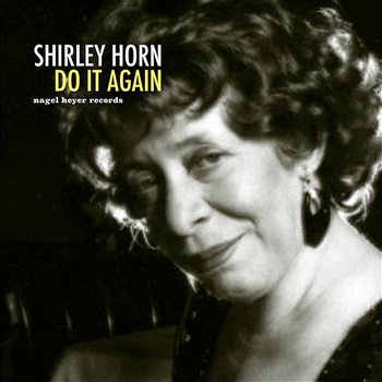 Do It Again - Shirley Horn