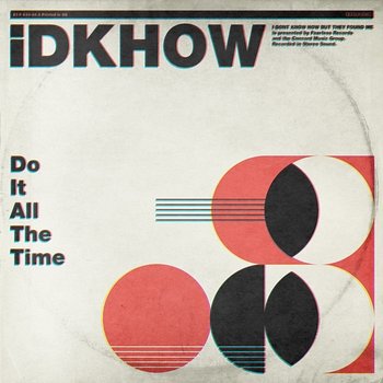 Do It All The Time - I DONT KNOW HOW BUT THEY FOUND ME