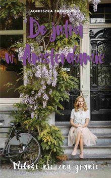 Do jutra w Amsterdamie - Zakrzewska Agnieszka