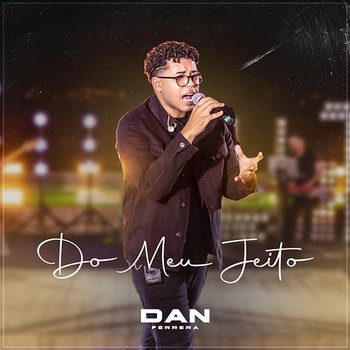 Do Meu Jeito - Dan Ferrera