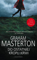 Do ostatniej kropli krwi Masterton Graham